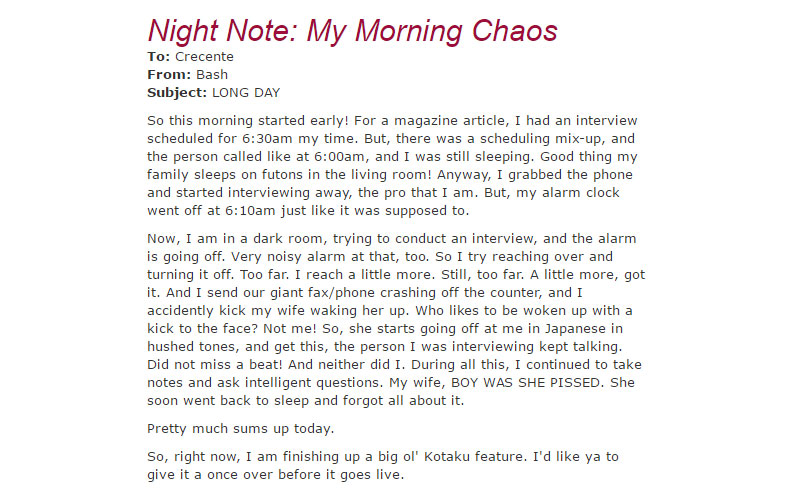 The day and night notes were a kind of “hand off” gesture, signifying the break between the day shift and the night. It was a cute idea, and worked well for a while, but after a few years they became pretty tedious.